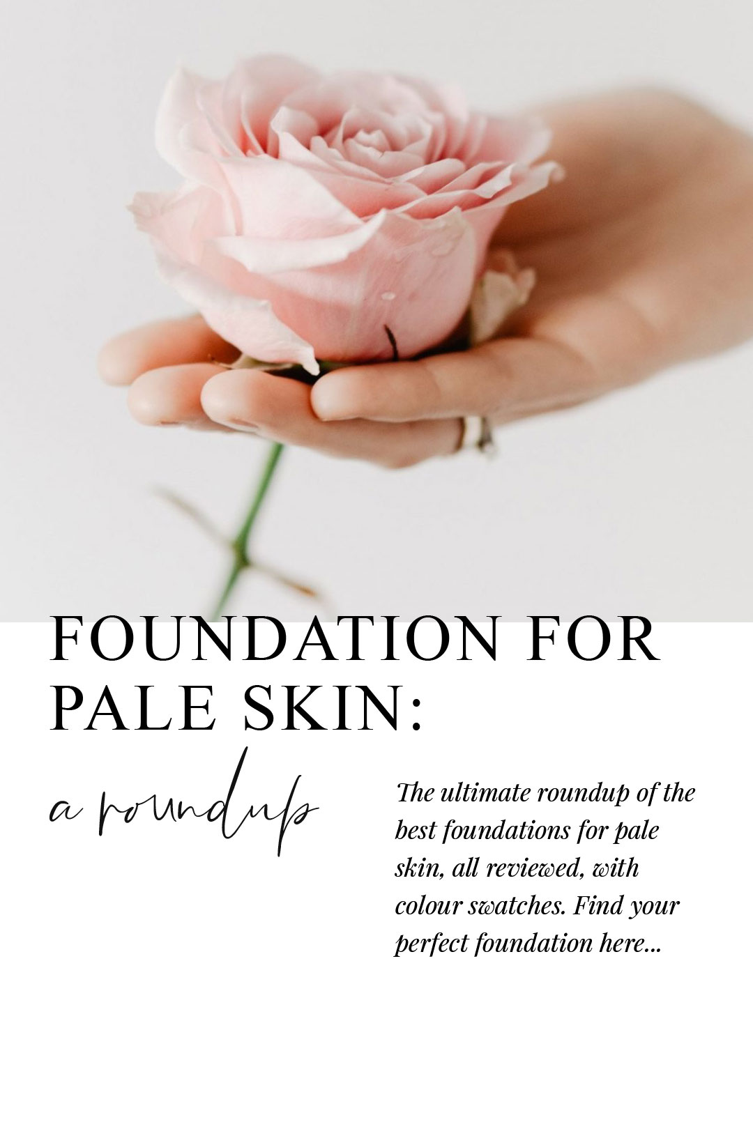 Foundations For Pale Skin