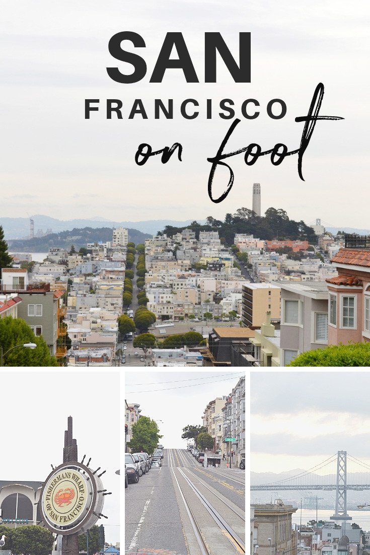 San Francisco on foot - how we spent a day wandering around the city, with no transport required