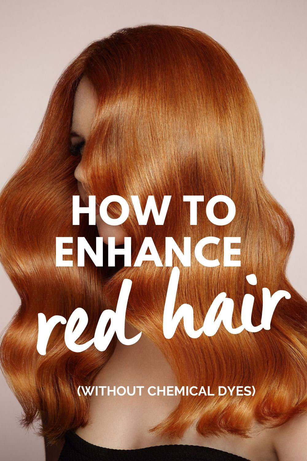 How to Enhance Natural Red Hair: 10 products for redheads