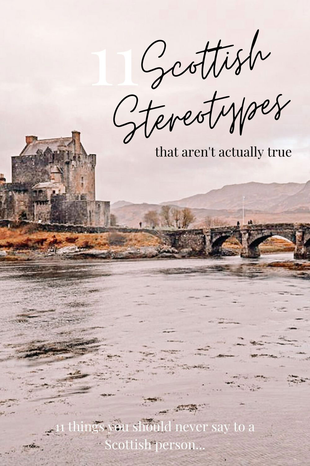 Scottish Stereotypes That Are Guaranteed To Annoy