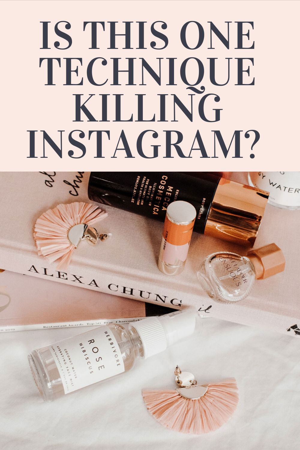 Is this one technique killing Instagram?