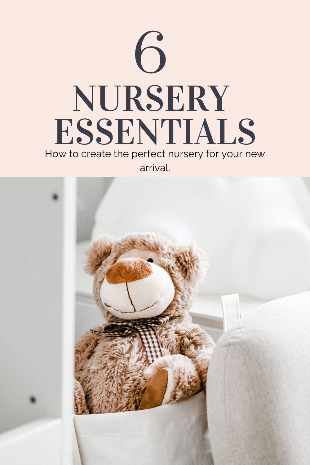 6 nursery essentials for your new baby