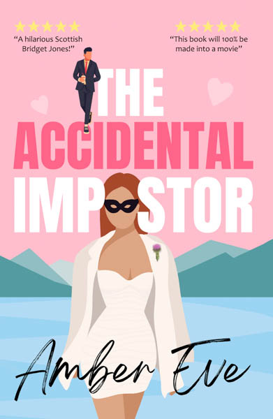 The Accidental Impostor by Amber Eve